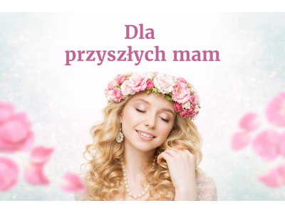 Dla przyszłych mam
